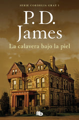 LA CALAVERA BAJO LA PIEL CORDELIA GRAY 1 - 9788490709283