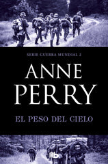 EL PESO DEL CIELO PRIMERA GUERRA MUNDIAL 2 - 9788490709665