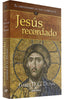 JESUS RECORDADO - 9788490736586
