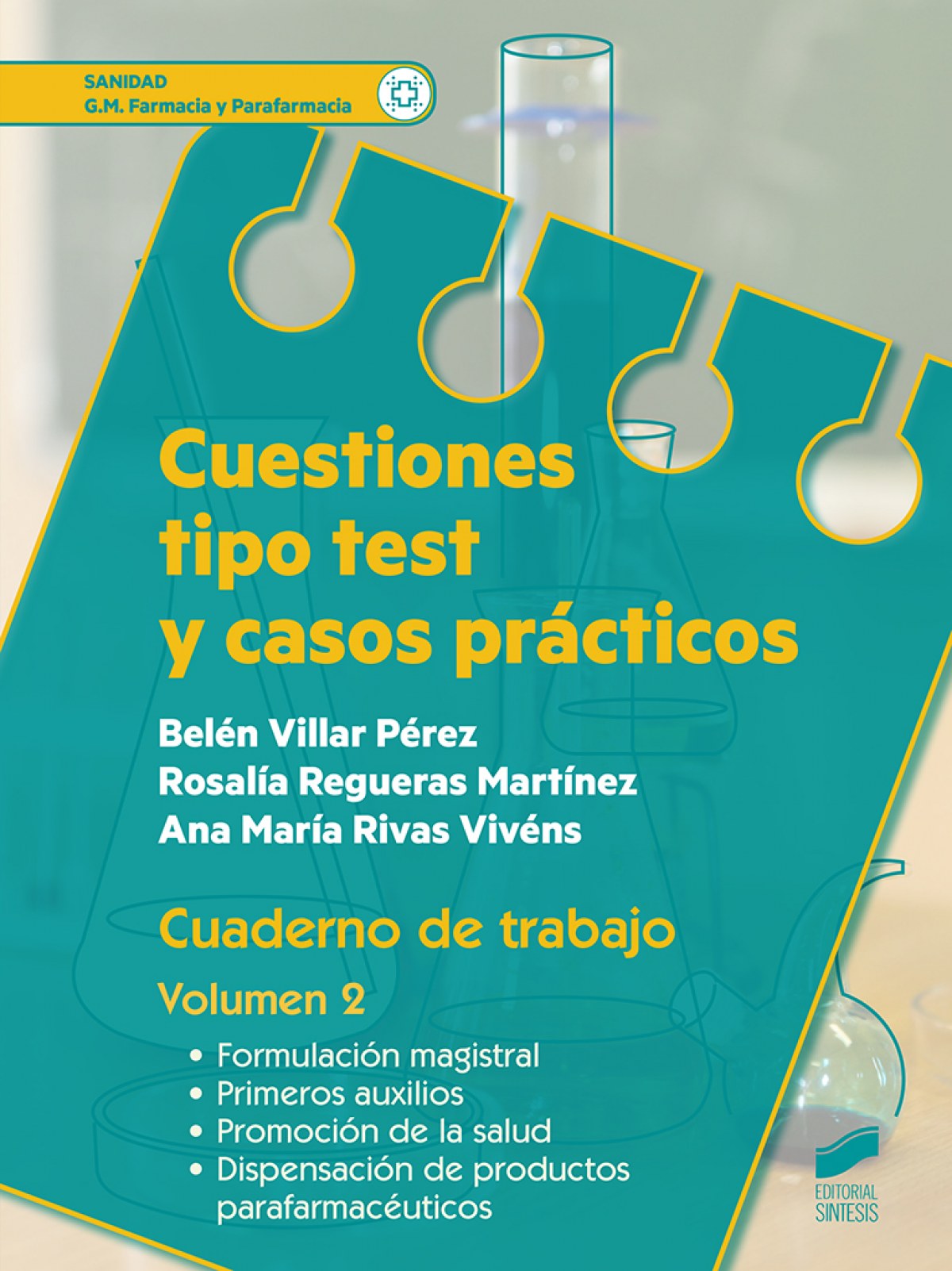 CUESTIONES TIPO TEST Y CASOS PRACTICOS. CUADERNO DE TRABAJO. VOLU - 9788490773451