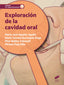 EXPLORACION DE LA CAVIDAD ORAL - 9788490774946