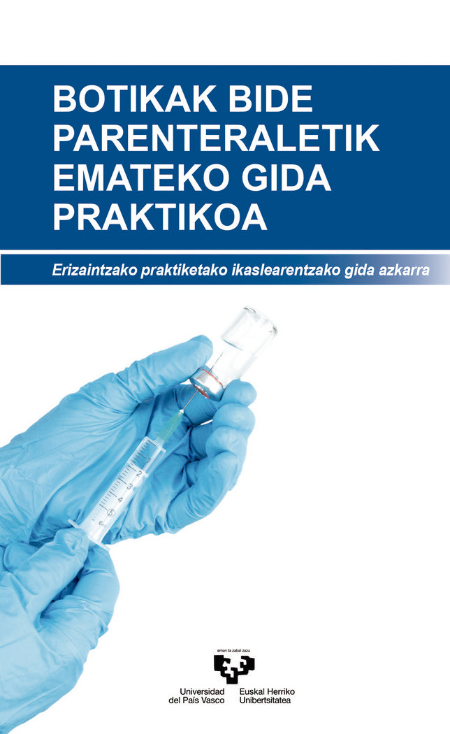 BOTIKAK BIDE PARENTERALETIK EMATEKO GIDA PRAKTIKOA - 9788490827536 Imagen principal del producto
