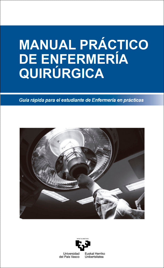 MANUAL PRACTICO DE ENFERMERIA QUIRURGICA - 9788490827895 Imagen principal del producto