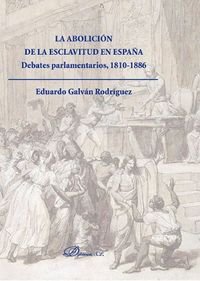 ABOLICION DE LA ESCLAVITUD EN ESPAÑA DEBATES PARLAMENTARIOS - 9788490851920 Imagen principal del producto