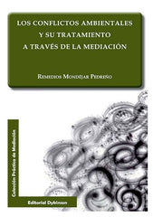 CONFLICTOS AMBIENTALES Y SU TRATAMIENTO A TRAVES DE LA MEDIA - 9788490853269