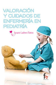 VALORACION Y CUIDADOS DE ENFERMERIA PEDIATRICA - 9788490887875 Imagen principal del producto