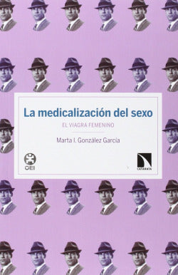 MEDICALIZACION DEL SEXO EL VIAGRA FEMENINOEL - 9788490970751 Imagen secundaria del producto