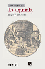 ALQUIMIA,LA I Perez,Joaquin I Catarata I 9788490971482