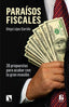 PARAISOS FISCALES | LOPEZ GARRIDO,DIEGO | CATARATA | 9788490972069