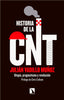 HISTORIA DE LA CNT | VADILLO MUÑOZ,JULIAN | CATARATA | 9788490975671