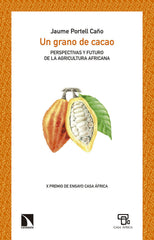 UN GRANO DE CACAO (PREMIO ENSAYO CASA AFRICA) | PORTELL CAÑO,JAUME | CATARATA | 9788490975886
