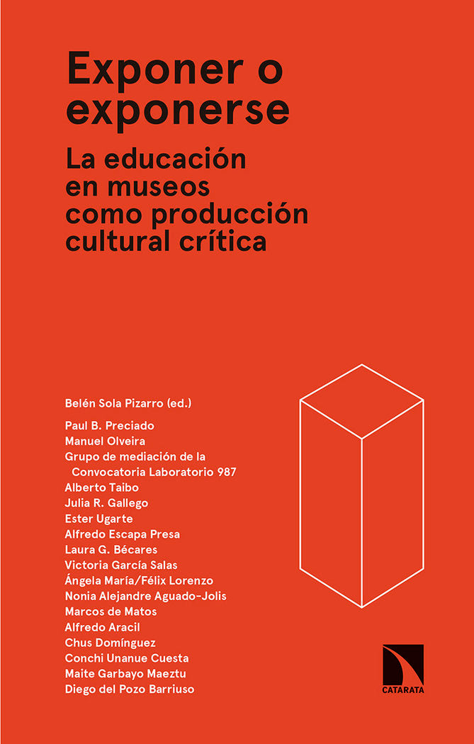 EXPONER O EXPONERSE LA EDUCACION EN MUSEOS | SOLA PIZARRO ED,BELEN | CATARATA | 9788490976937 Imagen principal del producto