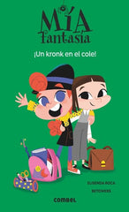 UN KRONK EN EL COLE | Roca,elisenda | 9788491016984 (Combel)