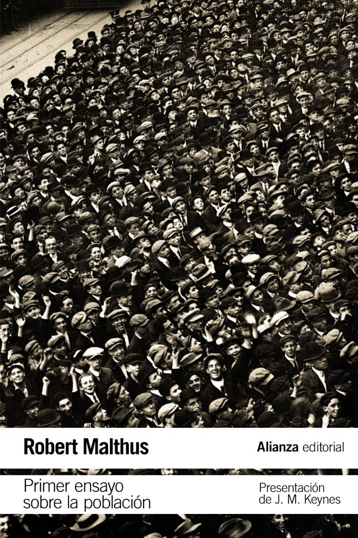 PRIMER ENSAYO SOBRE LA POBLACION | MALTHUS, THOMAS ROBERT | ALIANZA | 9788491045458 Imagen principal del producto