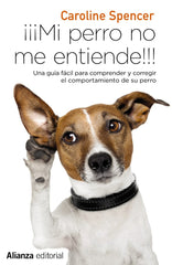 MI PERRO NO ME ENTIENDE - 9788491049692