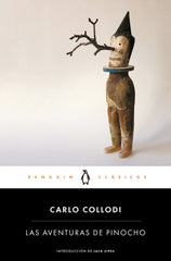 AVENTURAS DE PINOCHO,LAS | Collodi,carlo | 9788491052517 (Penguin clasicos)