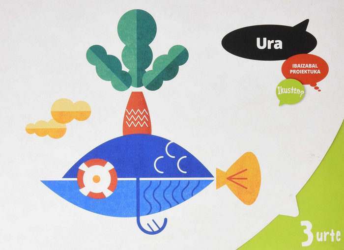 URA 3 URTE EI P,VASCO 17 IKUSTEN | Varios Autores | 9788491062868 (Ibaizabal Edelvives)