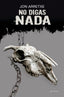 NO DIGAS NADA - 9788491094647