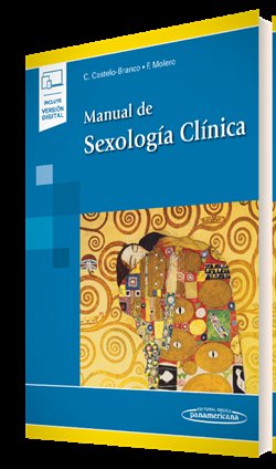MANUAL DE SEXOLOGIA CLINICA | C CASTELO BRANCO/F MOLERO | PANAMERICANA | 9788491103233 Imagen principal del producto