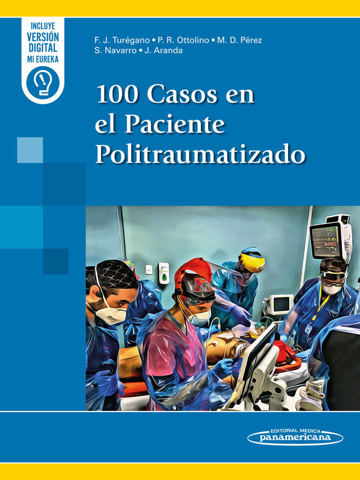 100 CASOS EN EL PACIENTE POLITRAUMATIZADO - 9788491105985