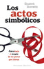 ACTOS SIMBOLICOS,LOS | HOROWITZ,ELISABETH | OBELISCO | 9788491111801