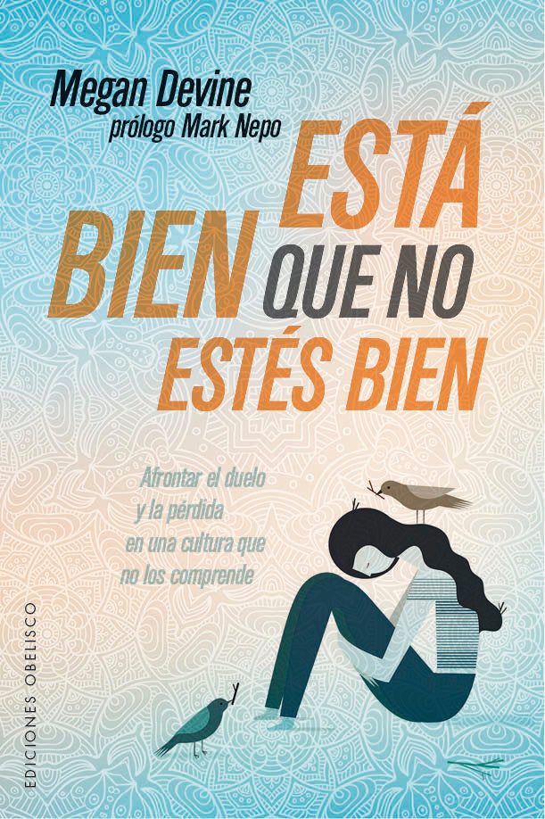 ESTA BIEN QUE NO ESTES BIEN | DEVINE,MEGAN | OBELISCO | 9788491114291