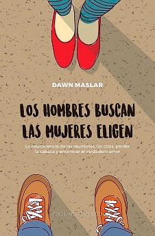 HOMBRES BUSCAN LAS MUJERES ELIGEN,LOS | MASLAR,DAWN | OBELISCO | 9788491114574