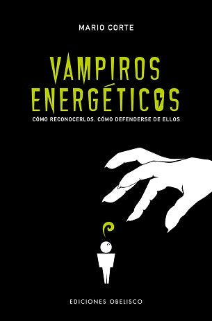 VAMPIROS ENERGETICOS | CORTE,MARIO | OBELISCO | 9788491115229