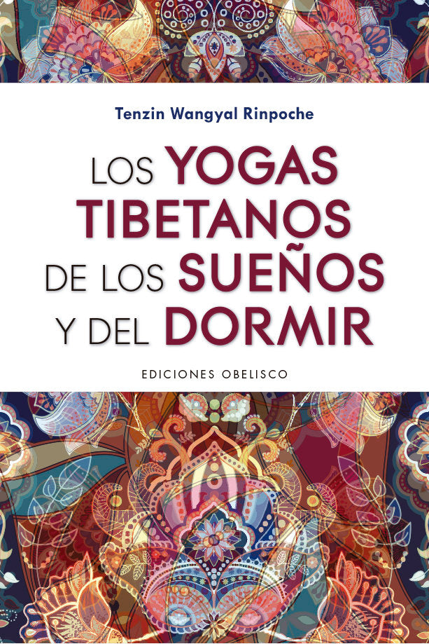 YOGAS TIBETANOS DE LOS SUEÑOS Y DEL DORMIRLOS - 9788491115298 Imagen principal del producto