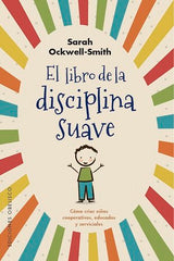 LIBRO DE LA DISCIPLINA SUAVE,EL | OCKWELL SMITH,SARAH | OBELISCO | 9788491115571