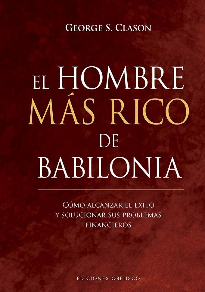 HOMBRE MAS RICO DE BABILONIA,EL TD | CLASON,GEORGE S | OBELISCO | 9788491115700