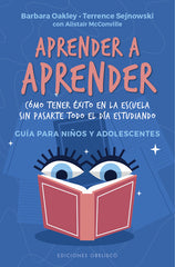 APRENDER A APRENDER | OAKLEY, BARBARA- SEJNOWSKI, TERRENCE & | OBELISCO | 9788491117445