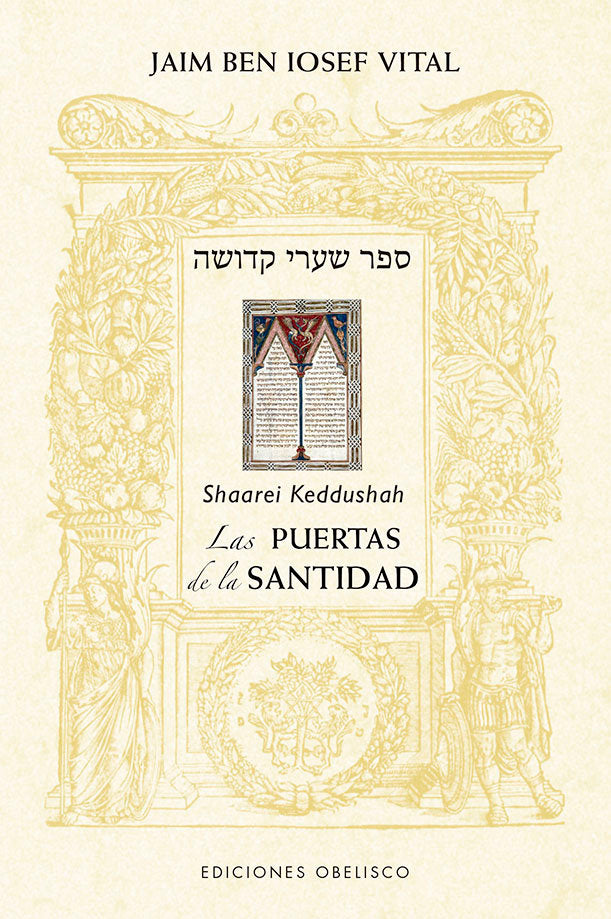 PUERTAS DE LA SANTIDAD SHAREI KEDUSHA,LAS I Vital,Jaim I Obelisco I 9788491117827