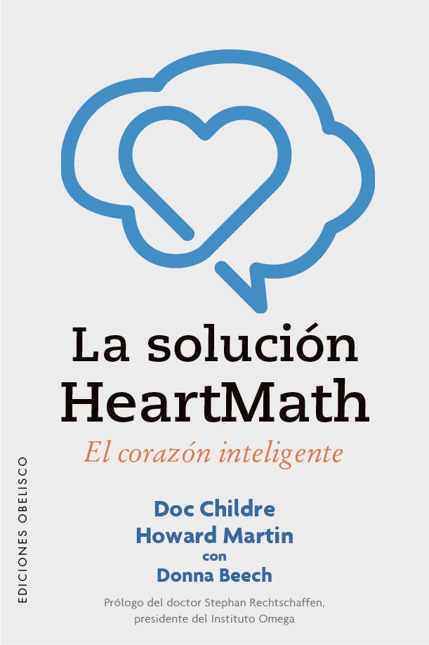 SOLUCION HEARTMATH,LA | CHILDRE,DOC/MARTIN,HOWARD | OBELISCO | 9788491118596 Imagen principal del producto