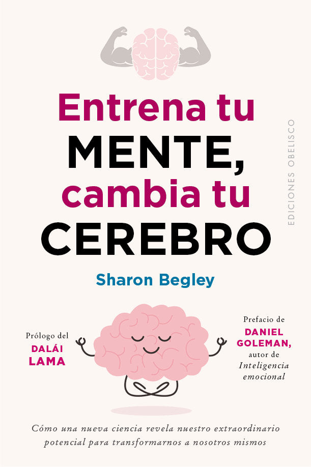 ENTRENA TU MENTE CAMBIA TU CEREBRO - 9788491119265
