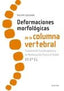 DEFORMACIONES MORFOLOGICAS DE LA COLUMNA VERTEBRAL - 9788491130635