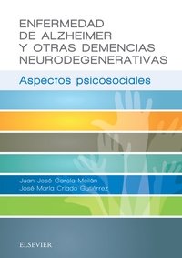 ENFERMEDAD DE ALZHEIMER Y OTRAS DEMENCIAS NEURODEGENERATIVAS - 9788491131434 Imagen principal del producto