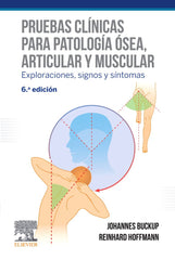 PRUEBAS CLINICAS PARA PATOLOGIA OSEA ARTICULAR Y MUSCULAR - 9788491134886