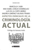 ASPECTOS ESENCIALES DE LA CRIMINOLOGIA ACTUAL - 9788491164111