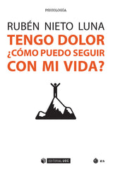 TENGO DOLOR COMO PUEDO SEGUIR CON MI VIDA - 9788491166665