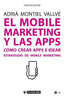 MOBILE MARKETING Y LAS APPS - 9788491167648