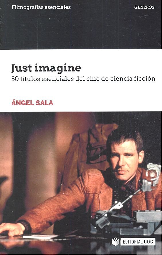 JUST IMAGINE | SALA, ANGEL | OBERTA UOC | 9788491168911