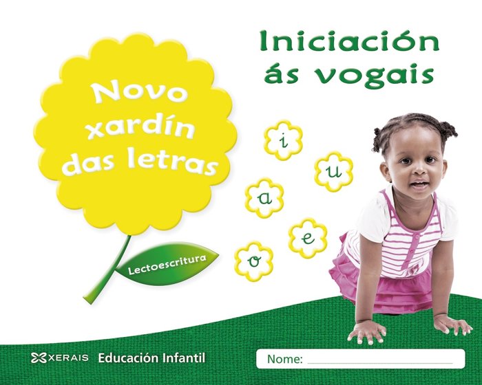 NOVO XARDIN DAS LETRAS INC,VOGAIS GALICIA 17 EI | Varios Autores | 9788491211945 (Editorial Xerais De Galicia)