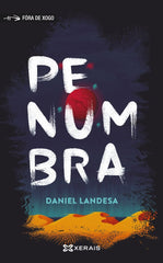 PENUMBRA | Landesa, Daniel | 9788491215394 (Editorial xerais de galicia)