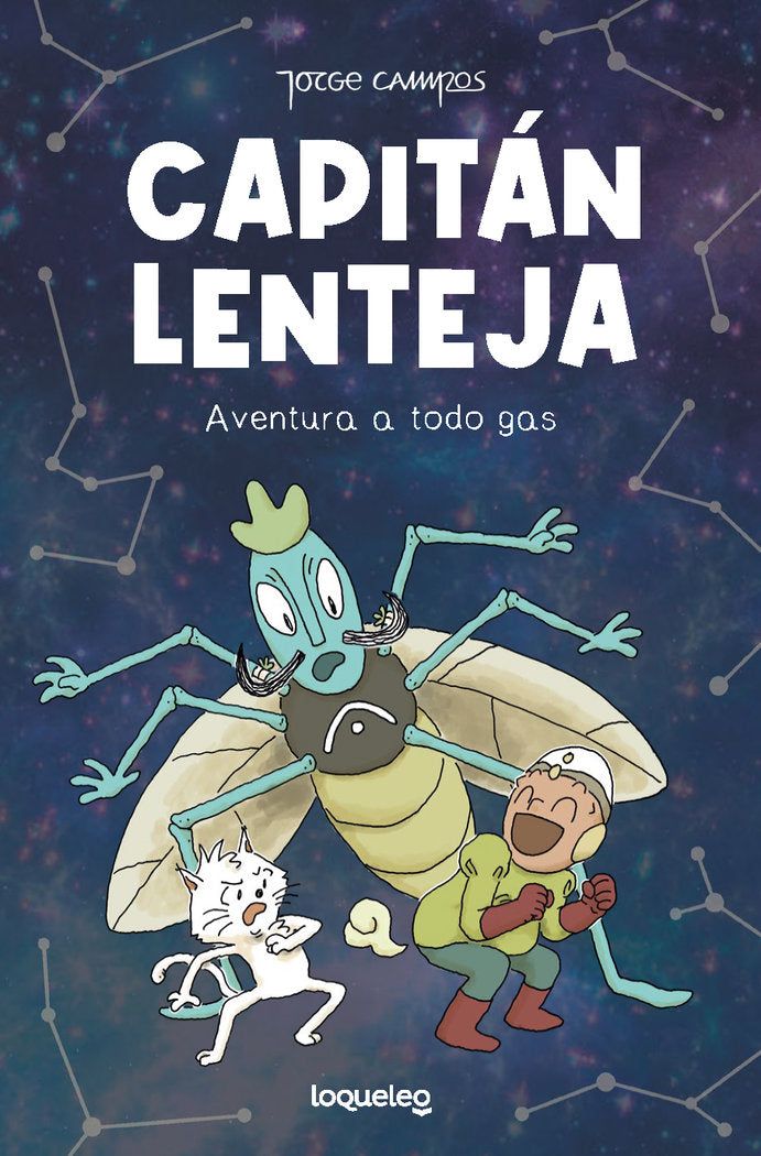 CAPITAN LENTEJA | Campos,jorge | 9788491225423 (Loqueleo) Imagen principal del producto
