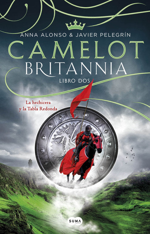 CAMELOT BRITANNIA LIBRO DOS | Alonso,anna/pelegrin,javier | 9788491290155 (Suma editorial)