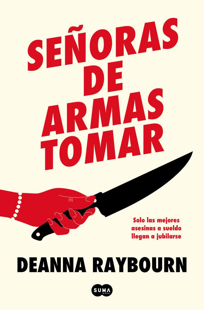 SEÑORAS DE ARMAS TOMAR - 9788491298274