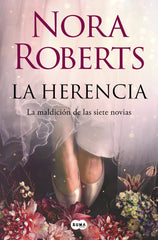 LA HERENCIA LA MALDICION DE LAS SIETE NOVIAS 1 | Roberts, Nora | 9788491299110 (Suma editorial)