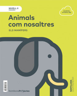 Animals Com Nosaltres 3r.primaria. Ciences Naturals