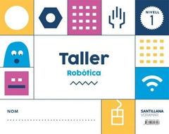 TALLER ROBOTICA 1 3AÑOS VALENCIA 18 | Varios Autores | 9788491313397 (Voramar Santillana)
